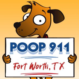 POOP 911 Fort Worth Texas Pooper Scooper Service Yard Sign Being Held By A Happy and Smiling Brown Dog.