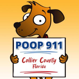 POOP 911 Yard Sign Collier County Florida