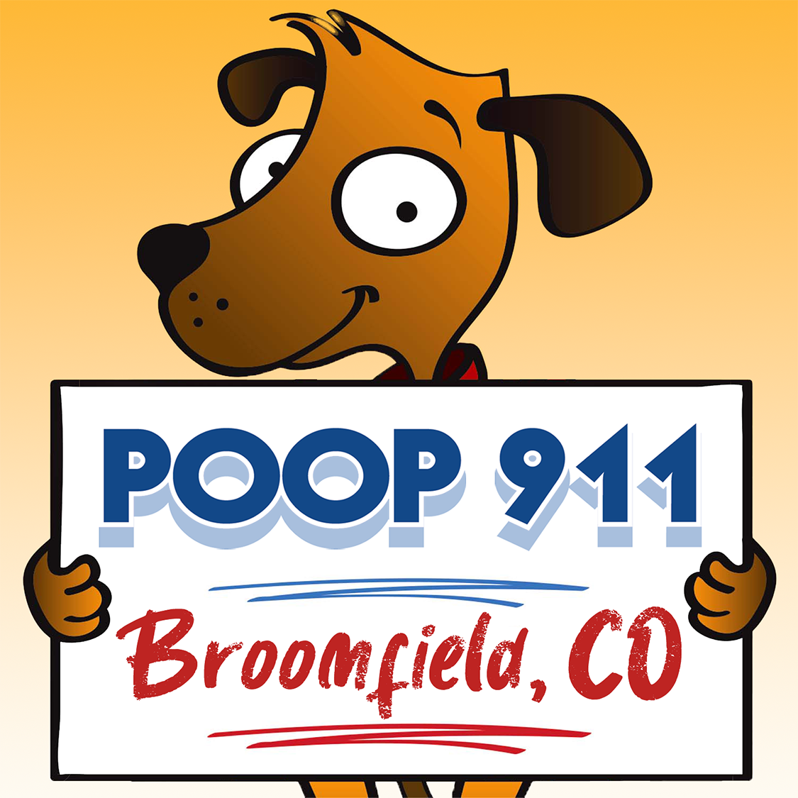 POOP 911 Broomfield, Colorado pooper scooper service yard sign being held by a smiling brown dog.