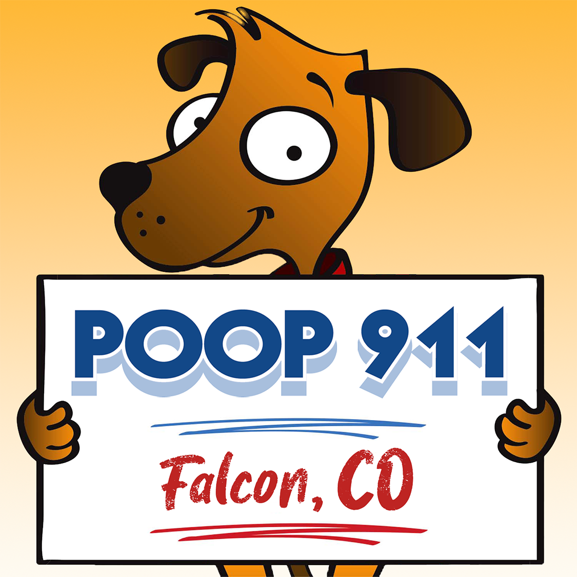 POOP 911 Falcons, Colorado pooper scooper service yard sign being held by a smiling brown dog.